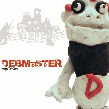 Debmaster, Monster Zoo, Hip Notik Records
