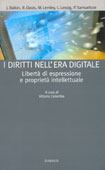 Vittorio Colomba, I diritti nell'era digitale, Libertà di espressione e proprietà intellettuale, Diabasis, ISBN 8881032481