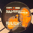 Ill Logic & Raf, One Stop To Glory, Out Of Nowhere,  Dzr