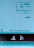 Vito Campanelli, L'arte della rete, l'arte in rete, Il Neen, la rivoluzione estetica di Miltos Manetas, Aracne Editrice, ISBN 8854800287