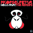 Modeselektor, Hello Mom Remixes, Bpitch Control