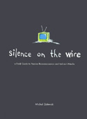 Michal Zalewski, Silence on the Wire : A Field Guide to Passive Reconnaissance and Indirect Attacks, No Starch Press, ISBN 1593270461