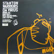 Stanton Warriors, Da Virus 2006, Mob Records, Karma