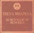 Treva Whateva, Musics Made Of Memories, Ninja Tune, Family Affair