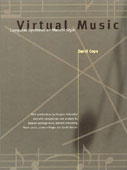 David Cope, Virtual Music: Computer Synthesis of Musical Style, The MIT Press.