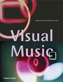 Kerry Brougher, Jeremy Strick, Ari Wiseman, Judith Zilczer, Visual Music, Synaesthesia in Art and Music Since 1900, Thames & Hudson, ISBN 0500512175